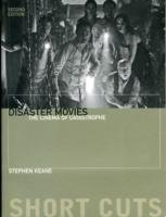 Disaster Movies - The Cinema of Catastrophe 2e Keane Stephen