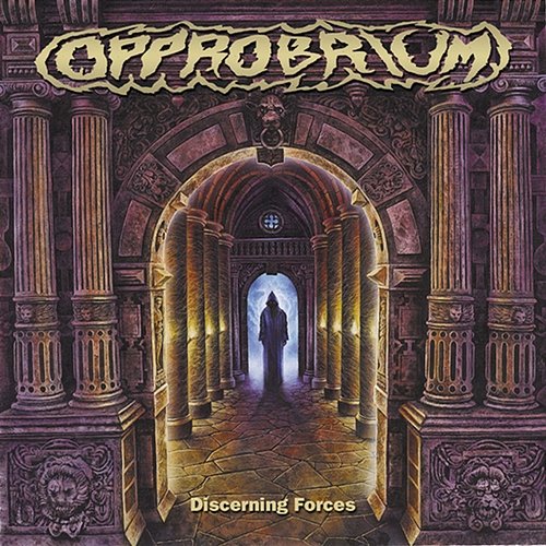 Discerning Forces Opprobrium