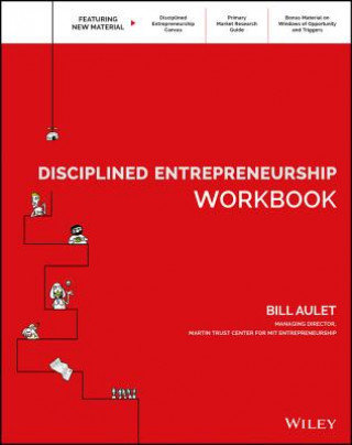 Disciplined Entrepreneurship Workbook Aulet Bill