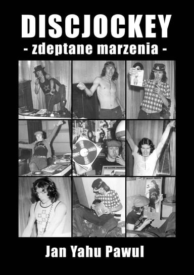 DISCJOCKEY - zdeptane marzenia Pawul Jan