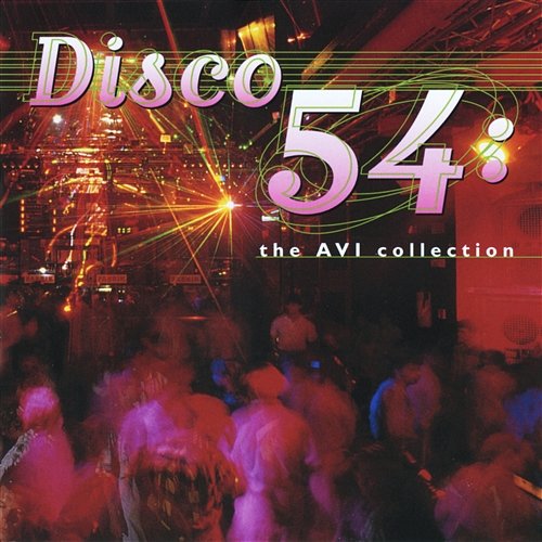 Disco 54 - The AVI Collection Various Artists