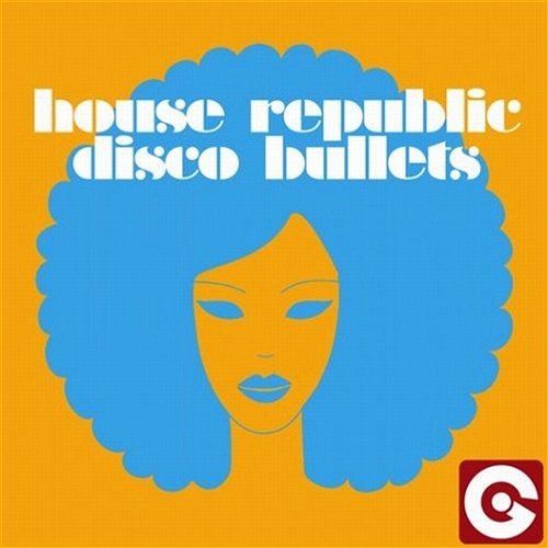 Disco Bullets EP House Republic