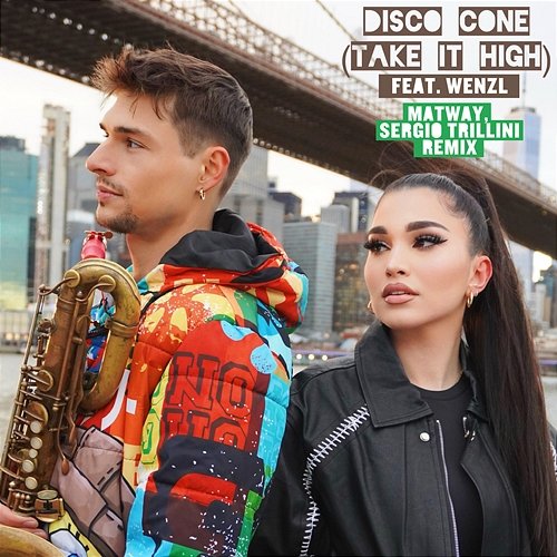 Disco Cone (Take It High) Enisa feat. WENZL, Sergio Trillini