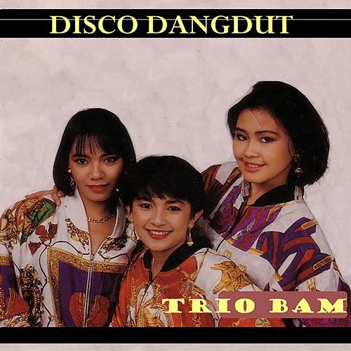Disco Dangdut Trio Bam