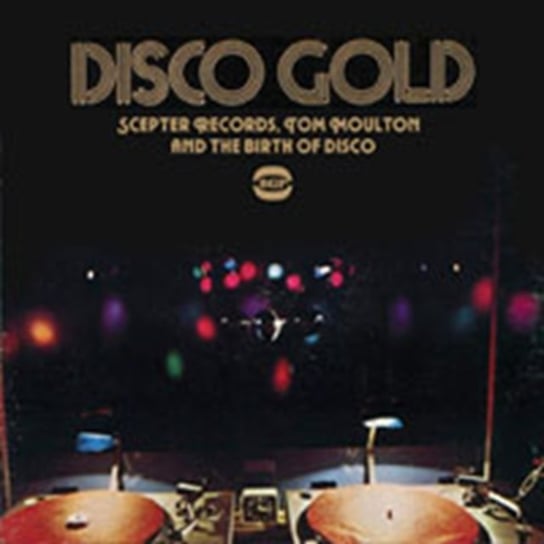 Disco Gold-Scepter Records,Tom Moulton And The Bi Soulfood