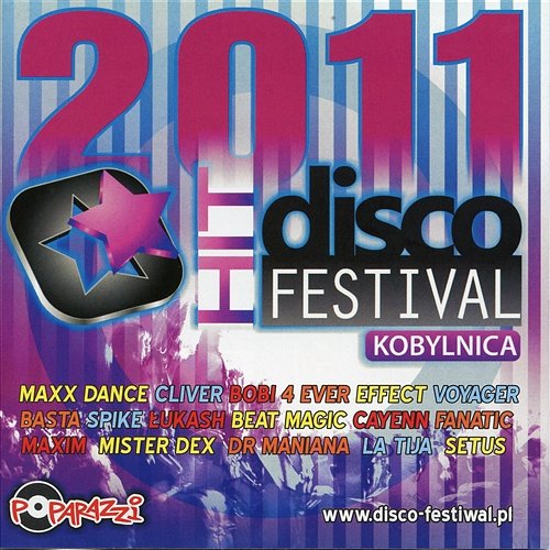 Disco Hit Festival - Kobylnica 2011 Różni Wykonawcy