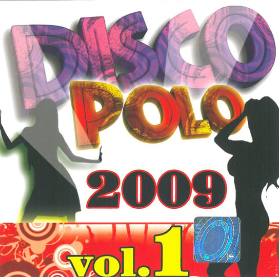 Disco Polo 2009. Volume 1 Various Artists