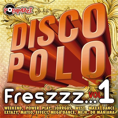 Disco polo freszzz vol.1 Różni Wykonawcy