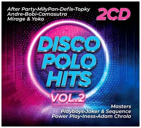 Disco Polo Hits. Volume 2 Various Artists