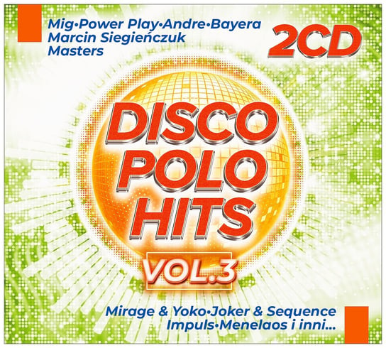 Disco Polo Hits. Volume 3 Various Artists