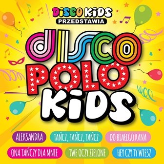 Disco Polo Kids Various Artists