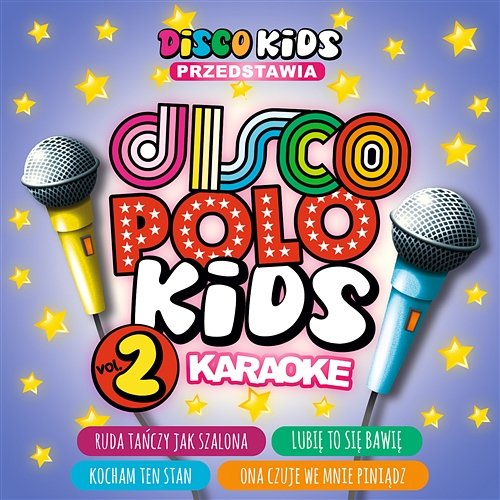 Disco Polo Kids Karaoke, vol. 2 Disco Kids