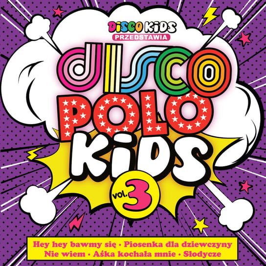 Disco Polo Kids. Volume 3 Various Artists
