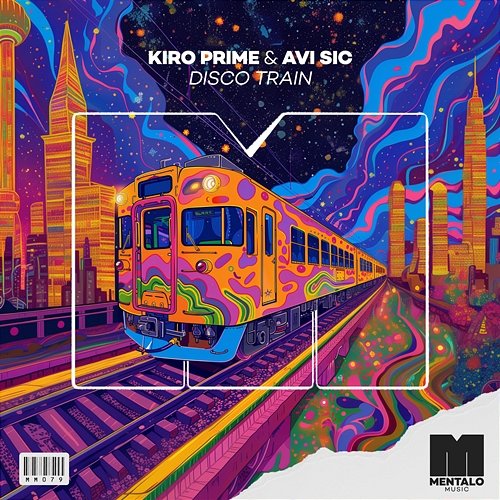 Disco Train Kiro Prime & Avi Sic