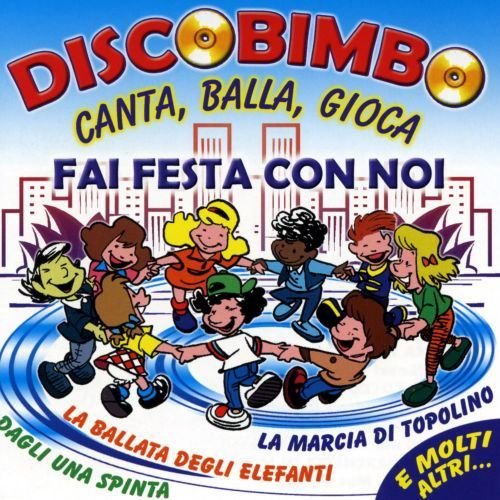 Discobimbo Fai Festa Con Noi Various Artists