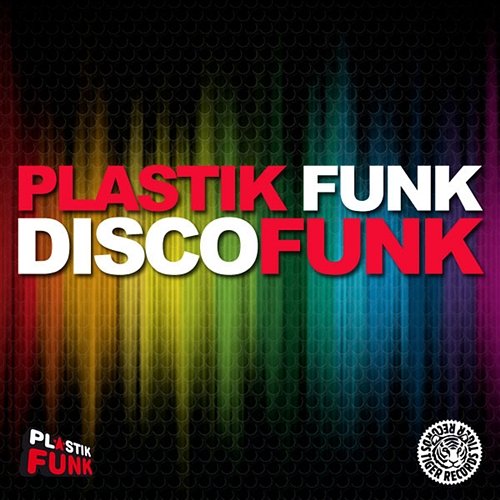 Discofunk Plastik Funk