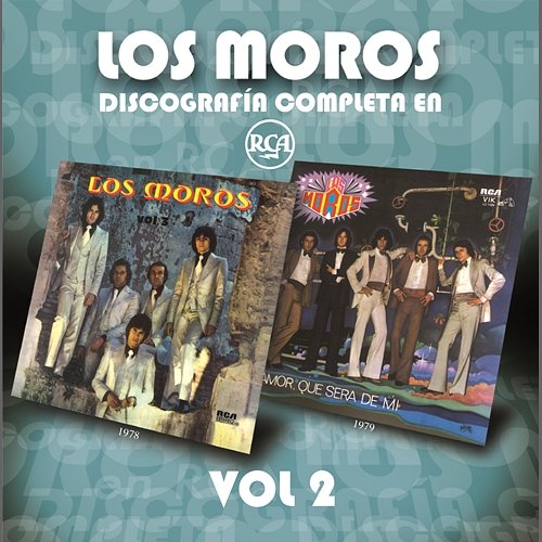 Discografía Completa En RCA - Vol.2 Los Moros