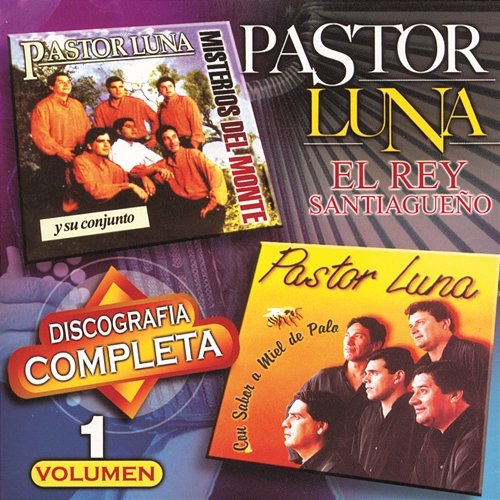 Discografía Completa, Vol. 1 Pastor Luna