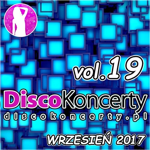 DiscoKoncerty.pl vol. 19 Różni Wykonawcy