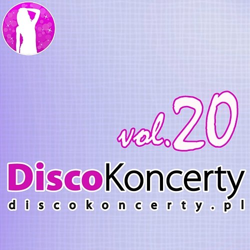 DiscoKoncerty.pl vol. 20 Różni Wykonawcy