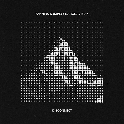 Disconnect Fanning Dempsey National Park, Bernard Fanning, Paul Dempsey