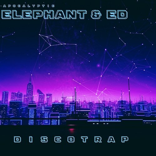 Discotrap Elephant & Ed