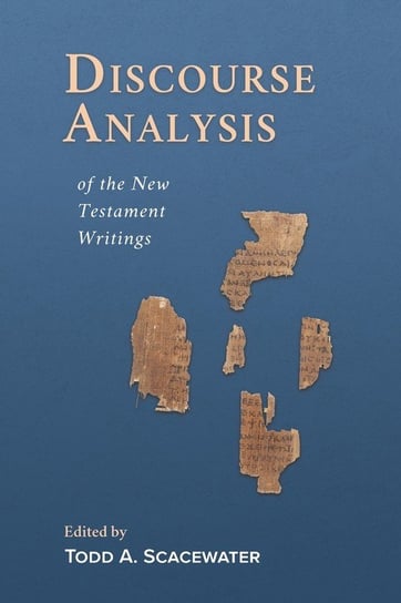 Discourse Analysis of the New Testament Writings Fontes Press