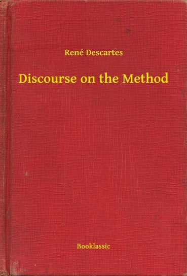 Discourse on the Method Descartes Rene