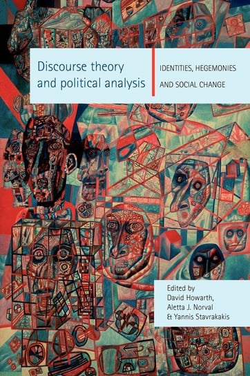 Discourse Theory and Political Analysis Howarth David