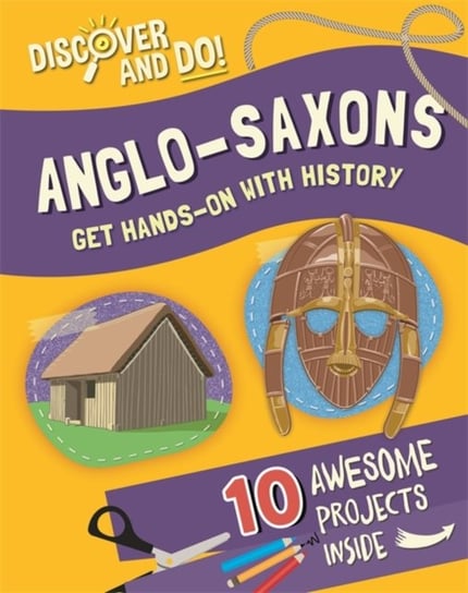 Discover and Do: Anglo-Saxons Jane Lacey