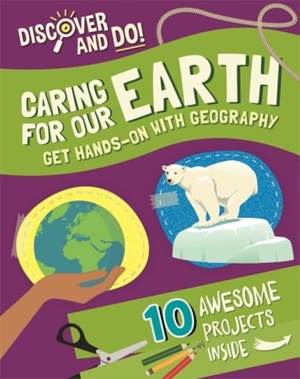Discover and Do: Caring for Our Earth Jane Lacey