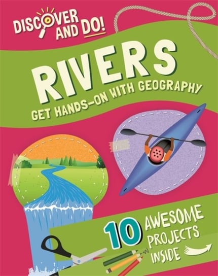 Discover and Do: Rivers Jane Lacey
