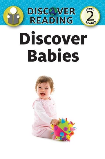 Discover Babies Xist Publishing