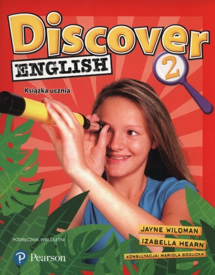 Discover English 2. Język angielski. Podręcznik wieloletni. Szkoła podstawowa + CD Wildman Jayne, Hearn Izabella