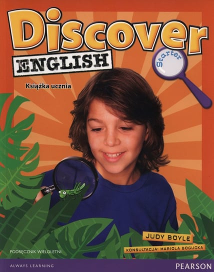 Discover English. Język angielski. Podręcznik wieloletni. Starter. Szkoła podstawowa + CD Boyle Judy