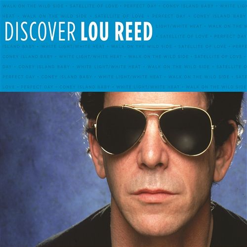 Discover Lou Reed Lou Reed