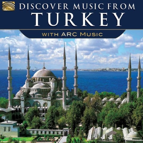 Discover Music From Turkey With Arc Music Various Artists