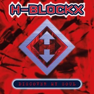 Discover My Soul H-Blockx