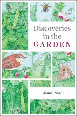 Discoveries in the Garden Nardi James