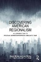 Discovering American Regionalism Miller David, Nelles Jen