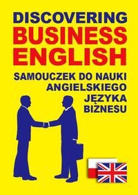 Discovering Business English Samouczek do nauki angielskiego języka biznesu Gordon Jacek