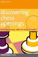 Discovering Chess Openings Emms John
