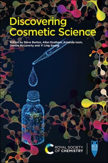 Discovering Cosmetic Science Opracowanie zbiorowe