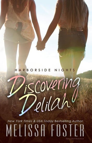 Discovering Delilah (Harborside Nights) Melissa Foster
