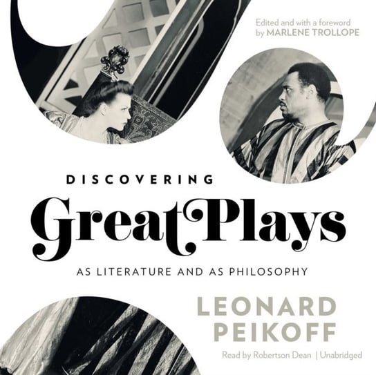 Discovering Great Plays Trollope Marlene, Peikoff Leonard