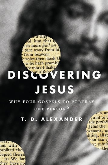Discovering Jesus Alexander T Desmond