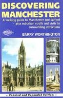 Discovering Manchester Worthington Barry
