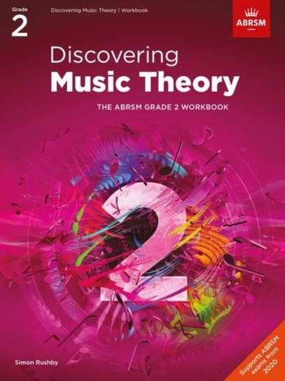 Discovering Music Theory, The ABRSM. Grade 2 Workbook Opracowanie zbiorowe