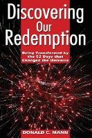 Discovering Our Redemption Mann Donald C.