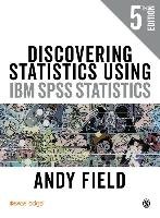 Discovering Statistics Using IBM SPSS Field Andy